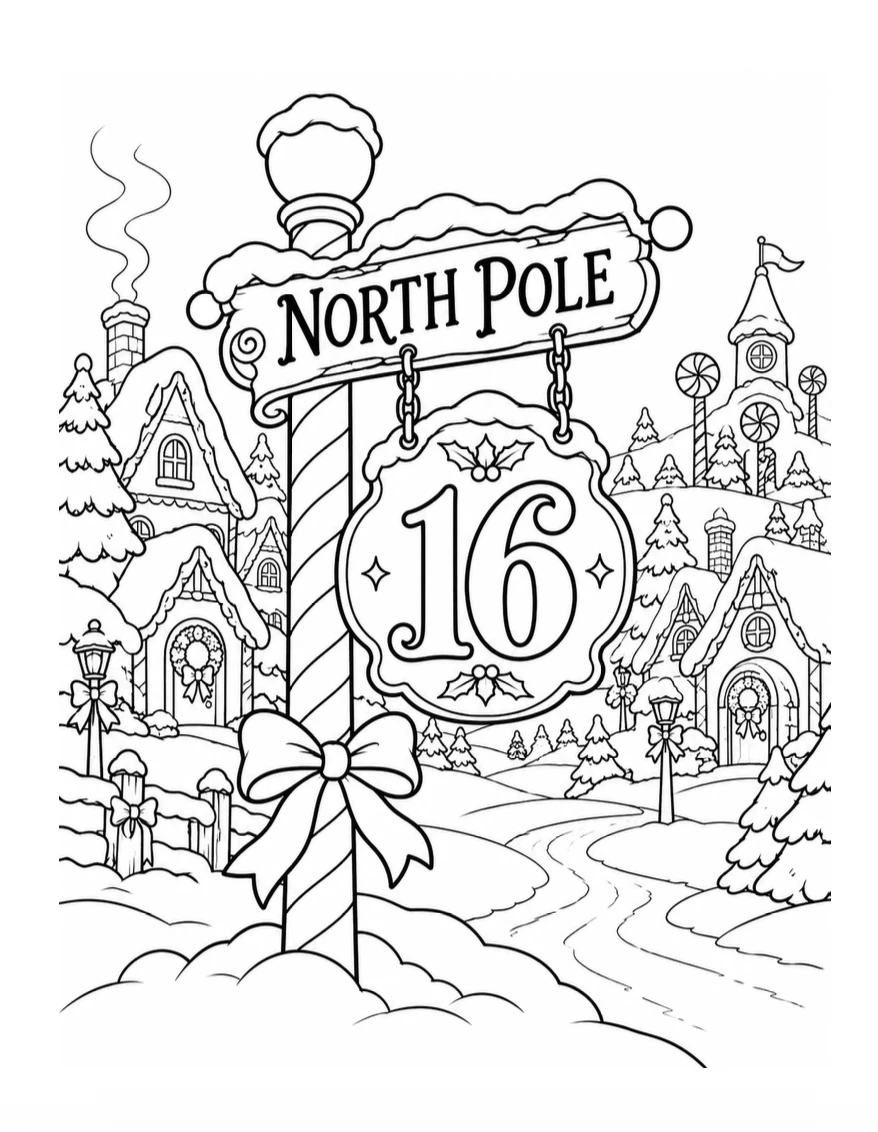 Day 16 coloring page: a candy-striped North Pole signpost with a hanging 16 sign, gingerbread houses behind